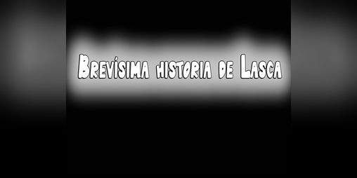 Cover image for Brevísima historia de Lasca