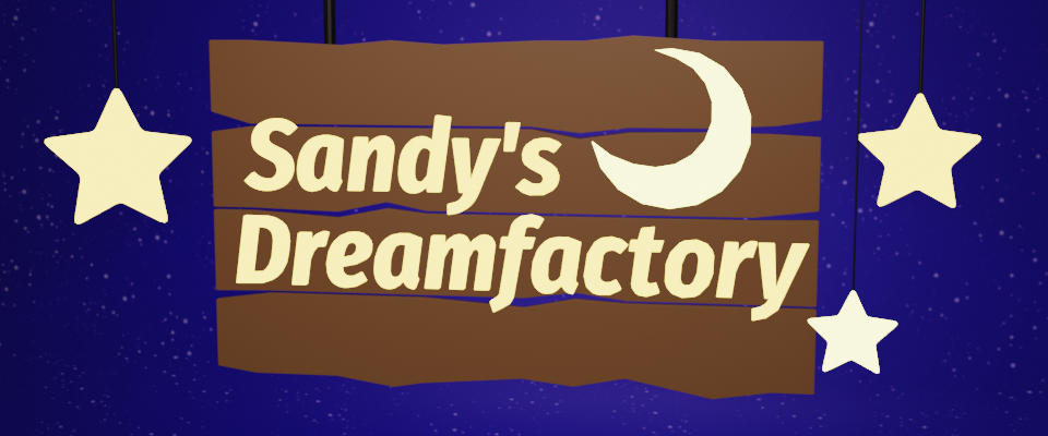 Sandy's Dreamfactory