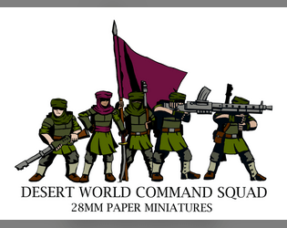 Desert World Command - Paper Minis   - 4 unique paper minis for tabletop wargaming 