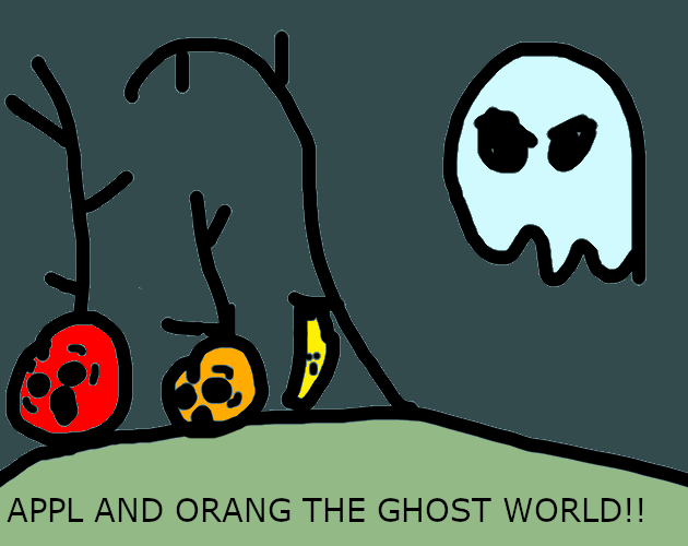 Appl and Orang 3 DLC!!! (THE GHOST WORLD!!!1)