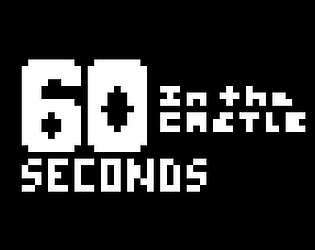 60 Seconds in the Castle