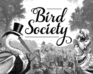 Bird Society   - An Unofficial Good Society Expansion 
