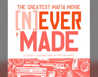 The Greatest Mafia Movie [N]ever Made  