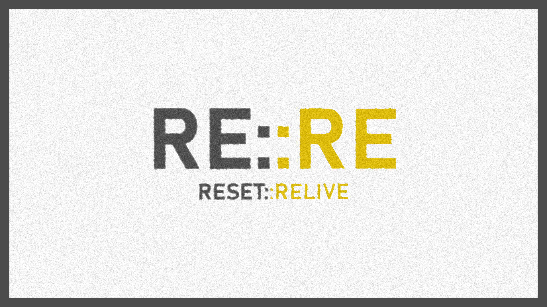 RESET::RELIVE