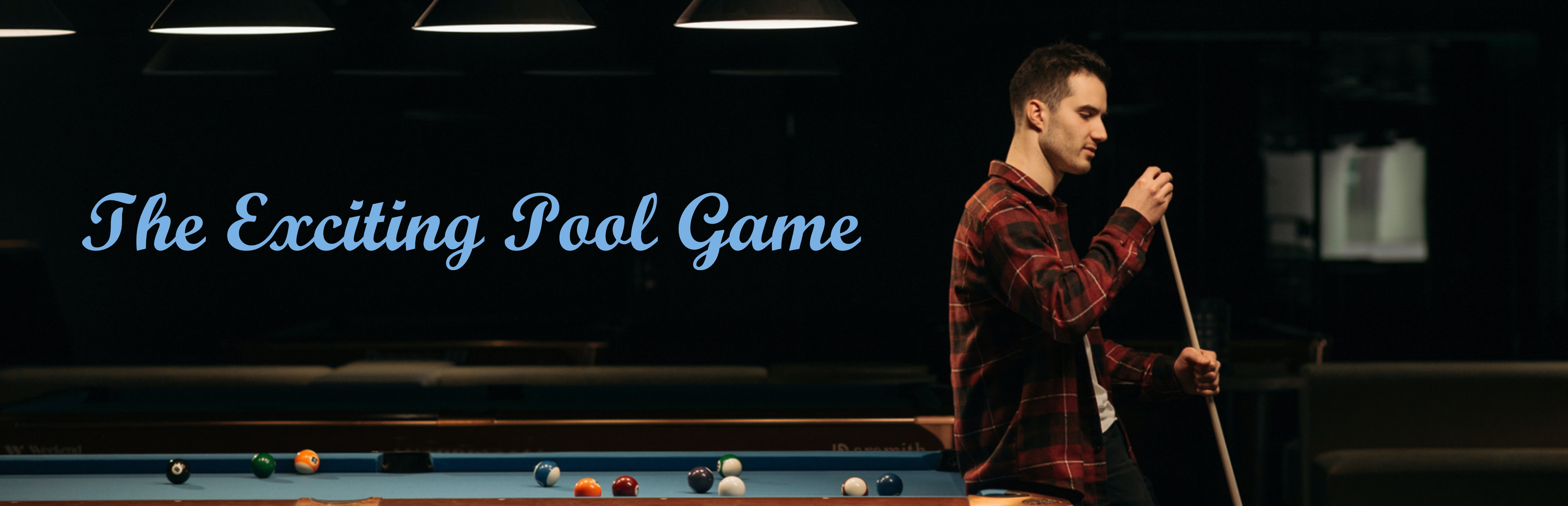 The Exciting Pool Game