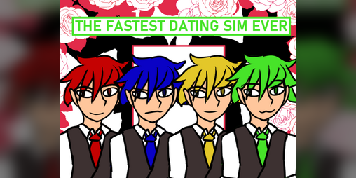 Cover image for THE FASTEST DATING SIM EVER