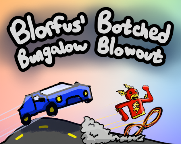 Cover image for Blorfus' Botched Bungalow Blowout
