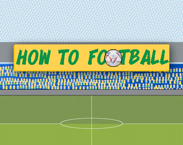 How to Football