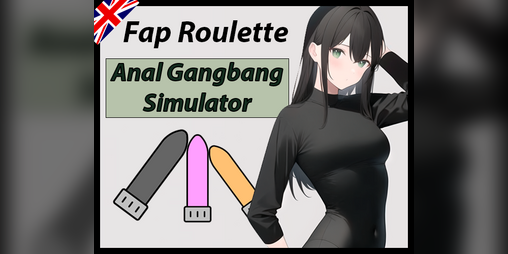 Cover image for Fap Roulette - Anal Gangbang Simulator.