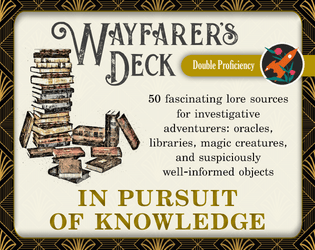 Wayfarer's Deck: In Pursuit of Knowledge  