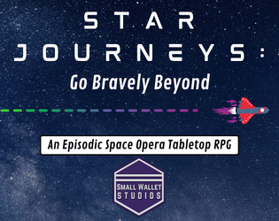 Star Journeys: Go Bravely Beyond  