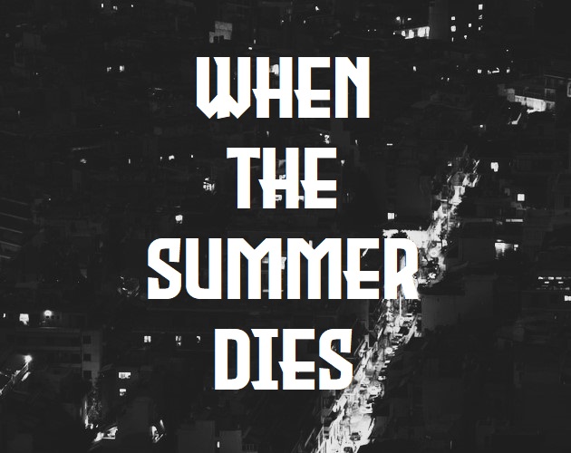 When The Summer Dies