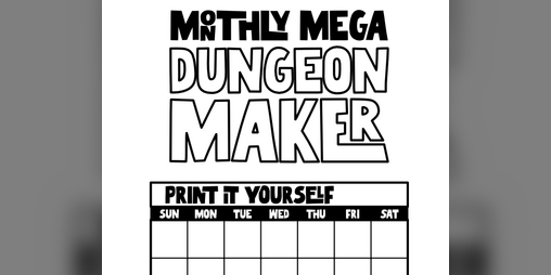 Cover image for Monthly Mega Dungeon Maker