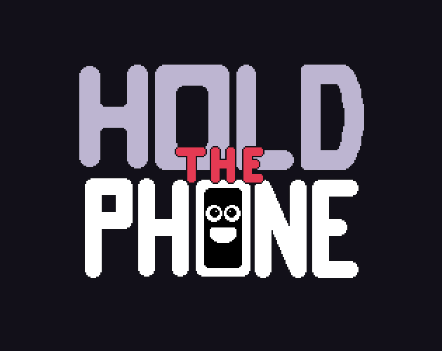 hold-the-phone-by-aventia-entertainment-squishyturtlegames-cweed420