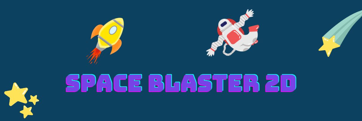 Space Blaster 2D