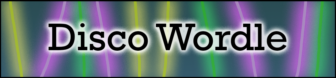 Disco Wordle