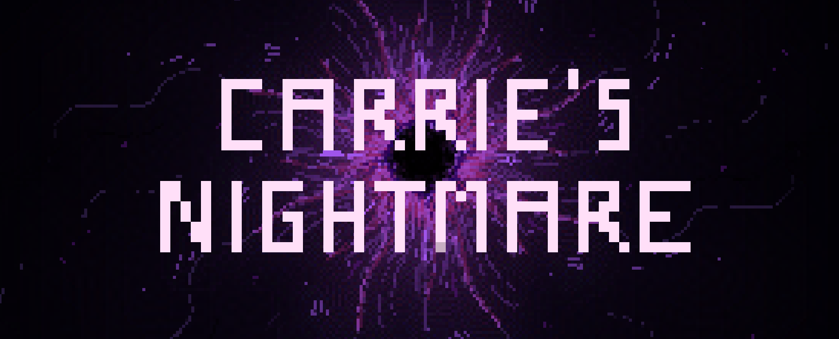 CARRIE'S NIGHTMARE