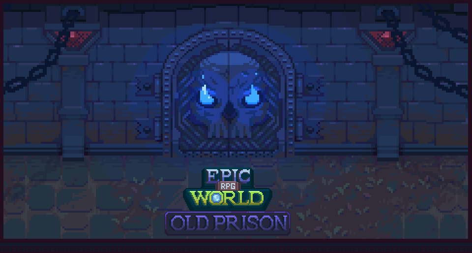 Pixel art dungeon scene with a skull-adorned door, chains, torches, and the text 'Epic RPG World Old Prison'.