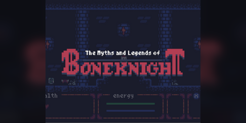 Cover image for The Myth and Legend of Bone Knight