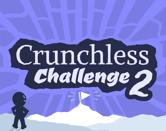 Crunchless Challenge 2
