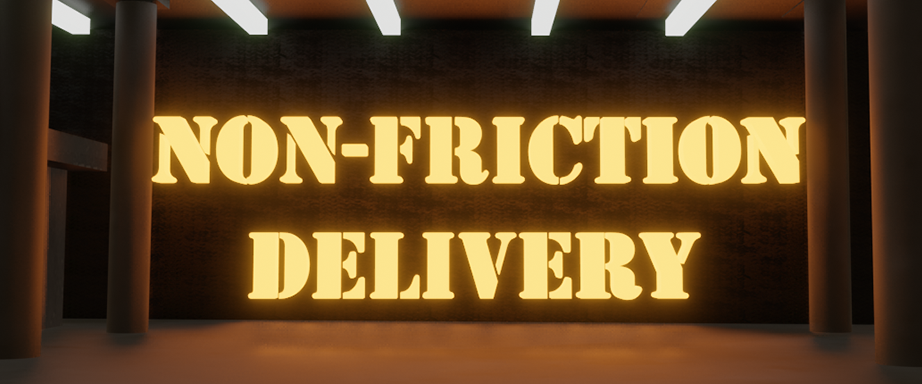 Non-Friction Delivery