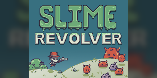 Cover image for Slime Revolver