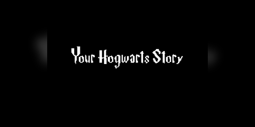 Cover image for Your Hogwarts Story