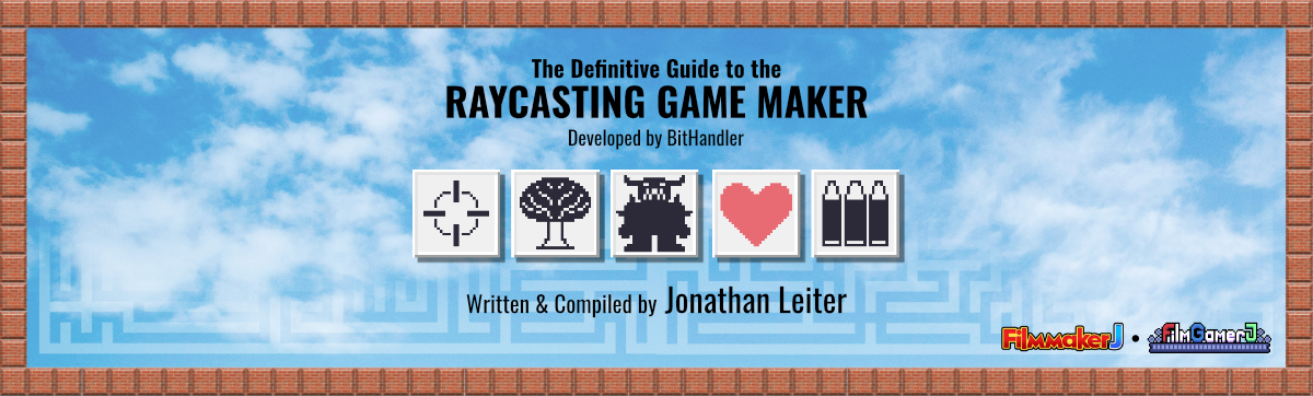 The Definitive Guide to the Raycasting Game Maker