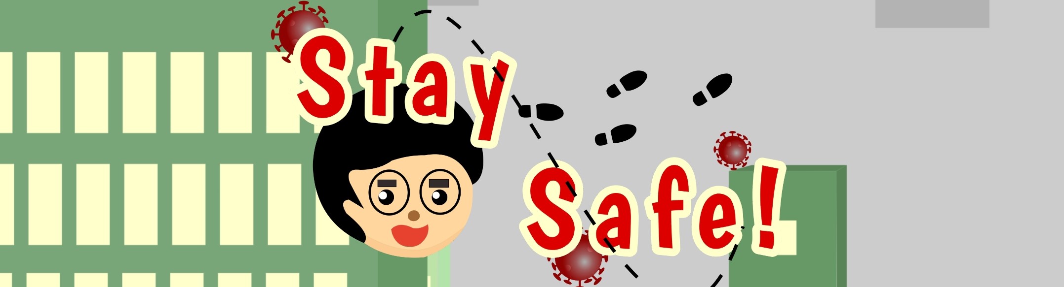 Stay Safe!