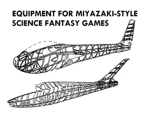 Equipment List for Miyazaki-Style Science Fantasy Games  