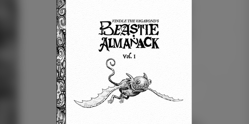 Cover image for Vindle the Vagabond's Beastie Almanack Vol. #1