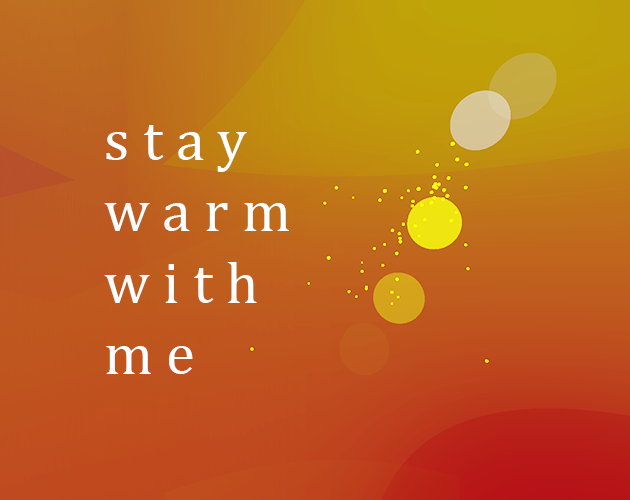 Cover image for stay warm with me