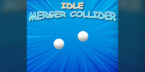 Cover image for Idle: Merger Collider