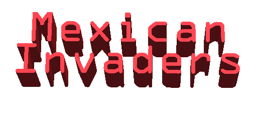 Mexican Invaders