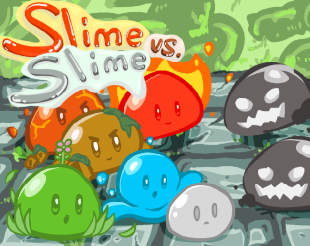 Slime vs Slime by Derin A. Ogut