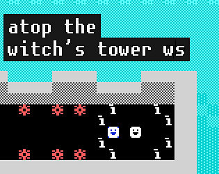 Atop the Witch's Tower WS