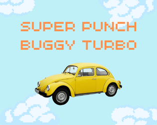 Super Punch Buggy Turbo  