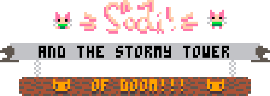 Sodi and the Stormy Tower of Doom!!!