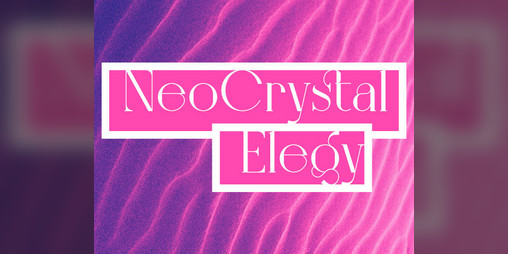 Cover image for NeoCrystal Elegy