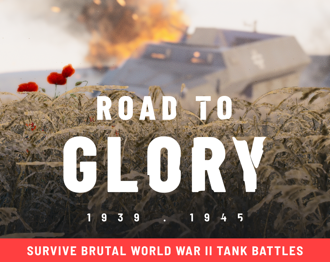 Road to Glory 1939 - 1945 by Some Random Designing