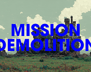 Mission Demolition