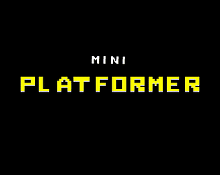Mini Platformer