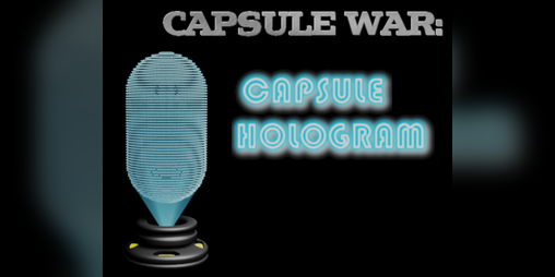 Cover image for Capsule War: Capsule Hologram