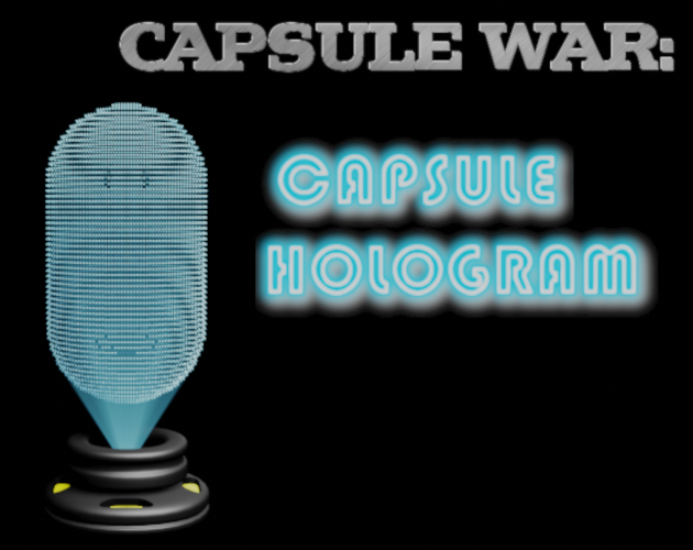 Capsule War: Capsule Hologram