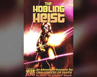 the Hobling Heist  