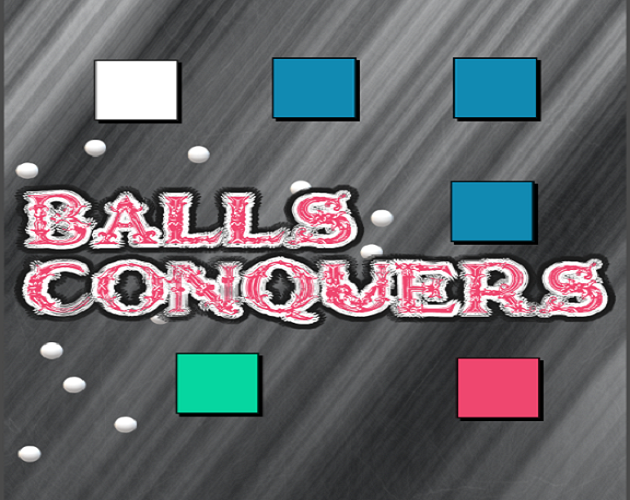 Balls Conquers