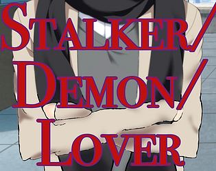 Stalker/Lover/Demon(Crack Project)