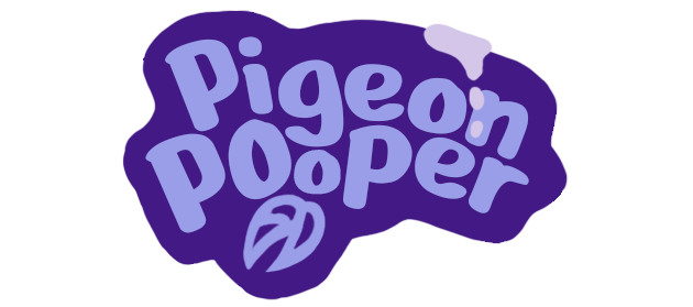 Pigeon Pooper