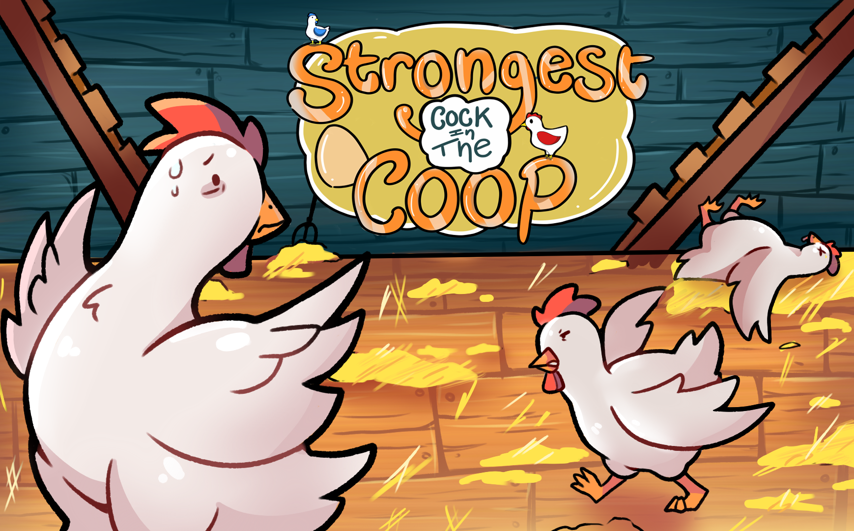 Strongest Cock in the Coop