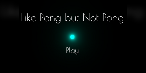 Cover image for Like Pong but Not Pong
